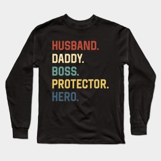 Fathers Day Shirt Husband Daddy Boss Protector Hero Gift Long Sleeve T-Shirt